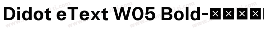 Didot eText W05 Bold字体转换